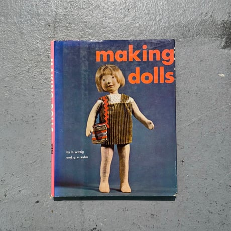 USED “AVENEL BOOKS / MAKING DOLLS BY H. WITZIG AND G.E.KUHN”