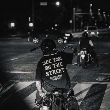 "SEE YOU ON THE STREET"