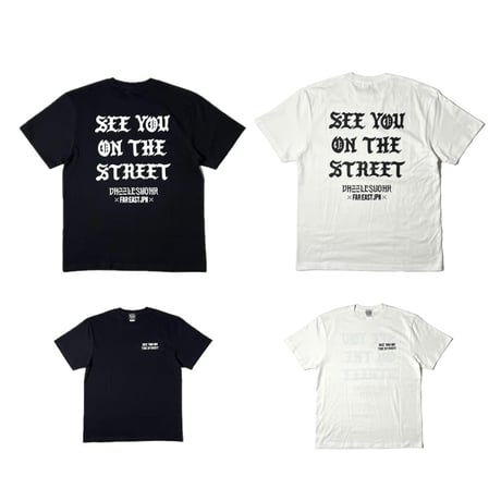 "SEE YOU ON THE STREET"
