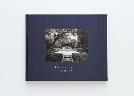 『Emperor of Japan』伊奈 英次【サイン入り】 ---EMPEROR OF JAPAN by Eiji Ina [SIGNED]