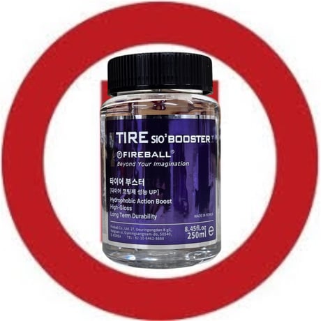 FIREBALL 【 TIRE BOOSTER 】　250ml　(タイヤブースター)