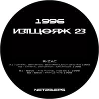 Network23 EP 05 - R-ZAC (Crystal Distortion & 69db)（予約販売）