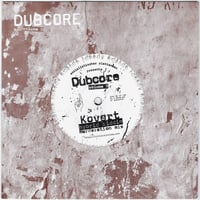 Dubcore Volume 5 - Kovert(予約販売)