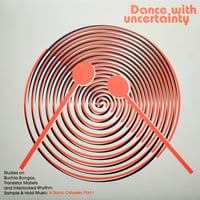 Dance With Uncertainty - F. K. Raeithel（予約販売）