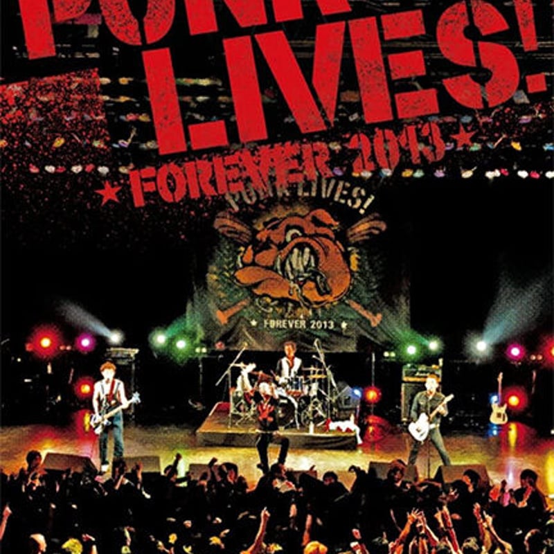 PUNK LIVES! FOREVER 2013 AT CLUB CITTA' KAWASAK