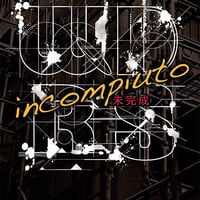 ワンダラーズ/incompiuto "未完成"～The Wanderers History～