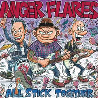 ANGER FLARES/ALL STICK TOGETHER