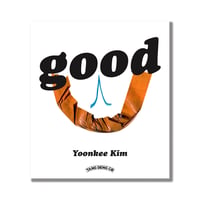 "good" by Yoonkee Kim