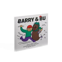 "BARRY&BU" by Steven van Lummel & Kentaro Okawara