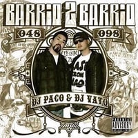 DJ PACO & DJ VATO / Barrio 2 Barrio (MIXCD)
