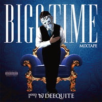 DJ DEEQUITE / Bigg Time vol.1 (MIXCD)