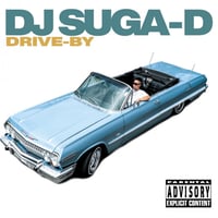 DJ SUGA-D / Drive By (MIXCD)