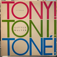 TONY TONI TONE / Little Walter (12inch)