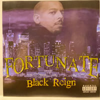 FORTUNATE / Black Reign (CD)