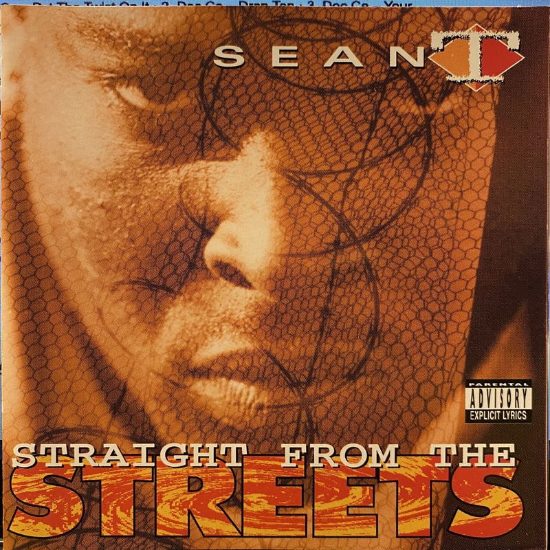 Sean T: Straight From The Streets: CD Sean T: Straight From The Streets: CD
