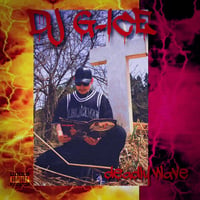 DJ G-ICE / Deadly wave (MIXCD)