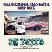 DJ TEITO / Oldschool Gangsta Rap Mix (MIXCD)