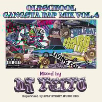 DJ TEITO / Oldschool Gangsta Rap Mix vol.4 (MIXCD)