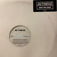 40 THEVZ / Tennis Shoe Pimpin (12inch)