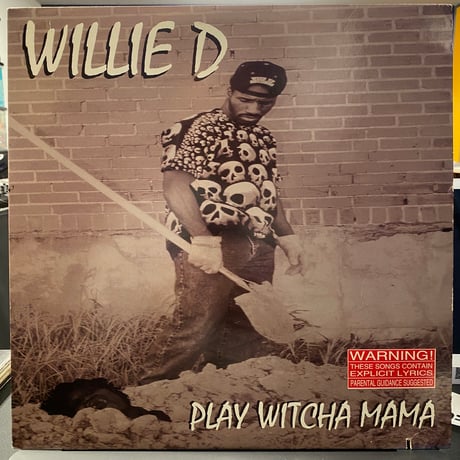 WILLIE D / Play Witcha Mama (LP)