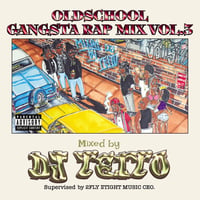 DJ TEITO / Oldschool Gangsta Rap Mix vol.3 (MIXCD)