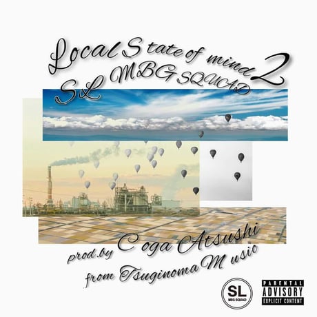 SL M.B.G. SQUAD / Local State of Mind 2 (CD)