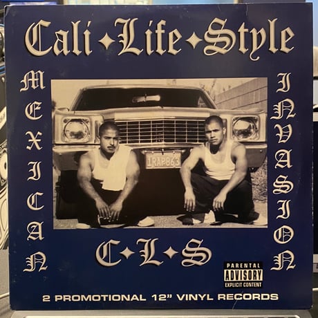 CALI LIFE STYLE / Mexican Invasion (2LP)
