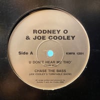 RODNEY O & JOE COOLEY / U Don't Hear Me Tho' (12inch)