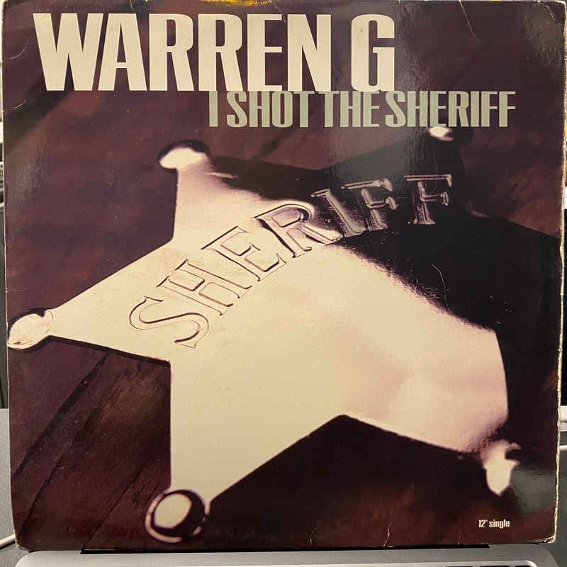 WARREN G / I Shot The Sheriff (12inch) | Gorill