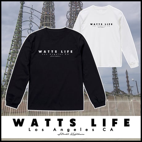WATTS LIFE Long Sleeve  (長袖Tシャツ)
