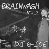 DJ G-ICE / Brainwash vol.2 (MIXCD)