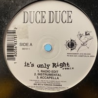 DUCE DUCE / It's Only Right -Remix- (12inch)