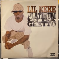 LIL KEKE / Platinum In Da Ghetto (12inch)