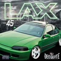 DJ DEEQUITE / LAX vol.45 (MIXCD)