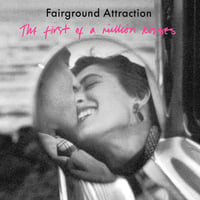 Fairground Attraction (フェアーグラウンド･アトラクション) / 『ファースト･キッス』, [SSVS-005]