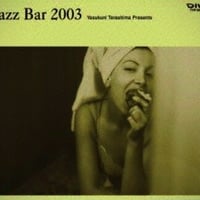 寺島靖国 (Yasukuni Terashima) / JAZZ BAR 2003 (ジャズ・バー 2003) , [TYP-003]