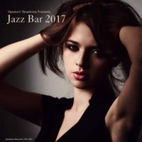 寺島靖国 (Yasukuni Terashima) / JAZZ BAR 2017 (ジャズ・バー 2017) , [TYR-1061]