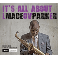Maceo Parker/It's All About Love 　N-78051