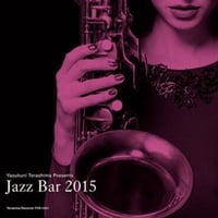 寺島靖国 (Yasukuni Terashima) / JAZZ BAR 2015 (ジャズ・バー 2015) , [TYR-1051]