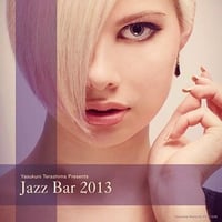 寺島靖国 (Yasukuni Terashima) / JAZZ BAR 2013 (ジャズ・バー 2013) , [TYR-1038]