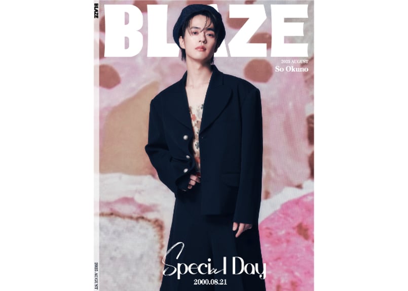 ◇再入荷なし◇【奥野壮】BLAZE 2025年8月≪奥野さん特集ページの和訳