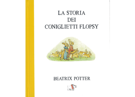 【イタリア語絵本】LA STORIA DEI CONIGLIETTI FLOPSY　 ※輸入書籍の為、輸送時のダメージや経年劣化が見られる場合がございます。
