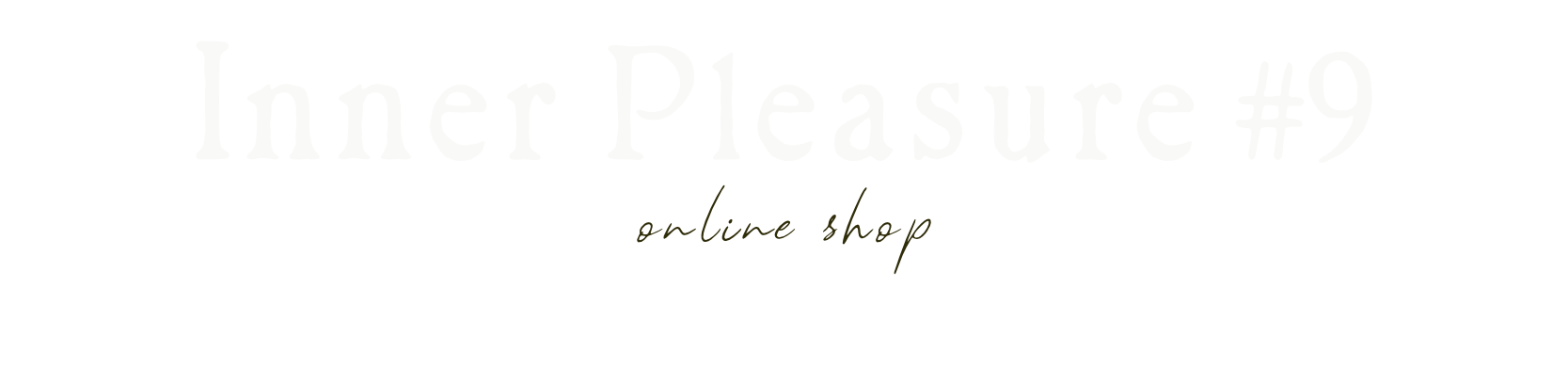 InnerPleasure #9 - online shop