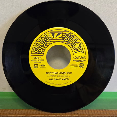 (7EP )SKA FLAMES スカフレイムス/AINT THAT LOVIN YOU c/w ON SLOW BOAT TO CHINA  新品未使用盤
