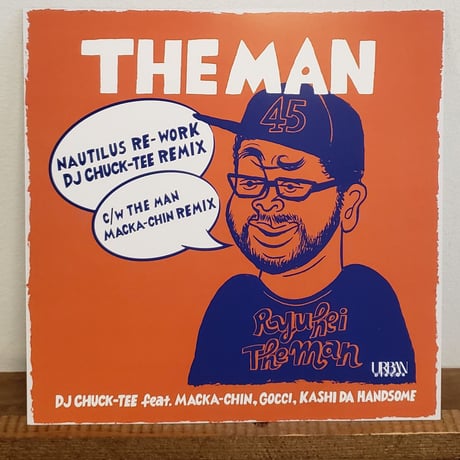 (7EP)DJ CHUCK TEE/THE MAN (NAUTILUS RE-WORK )c/w MACKA CHIN RMX 9/20発売　新品未使用盤