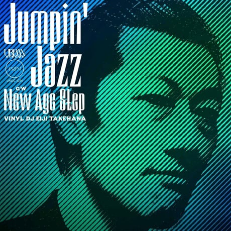 (7EP)VINYL DJ EIJI TAKEHANA (JAZZBROTHERS)/ JUMPIN JAZZ c/w NEW AGE STEP 3/22発売 新品未使用盤