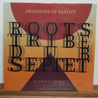《LP 》ROOTSTRIBE DUB SEPTET/ DELUSIONS OF REALITY 初のアナログ・アルバムリリース！！