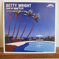(7EP) BETTY WRIGHT / MAN OF MINE c/w LIFE 2024RSD 新品未使用盤