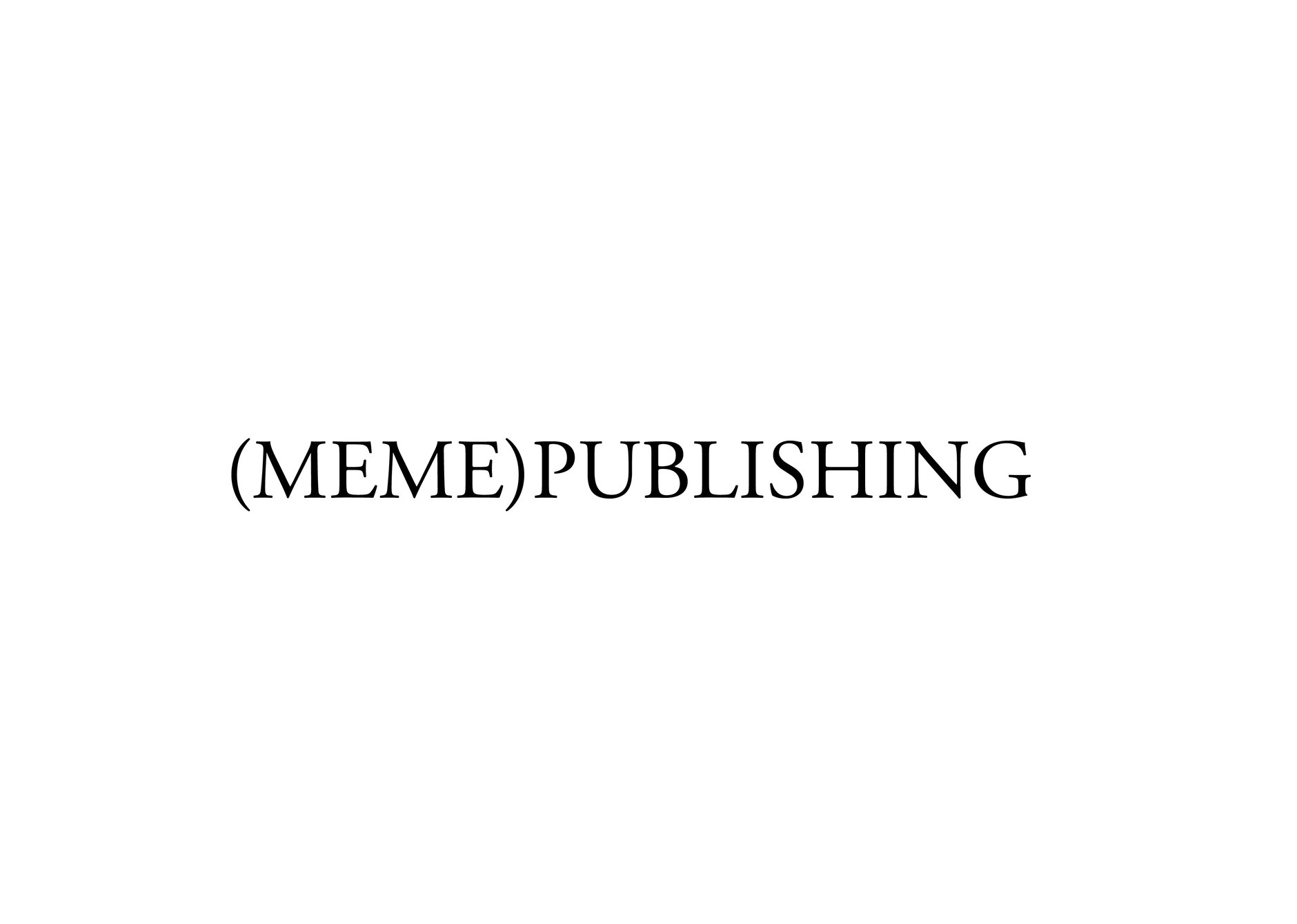 (MEME)PUBLISHING