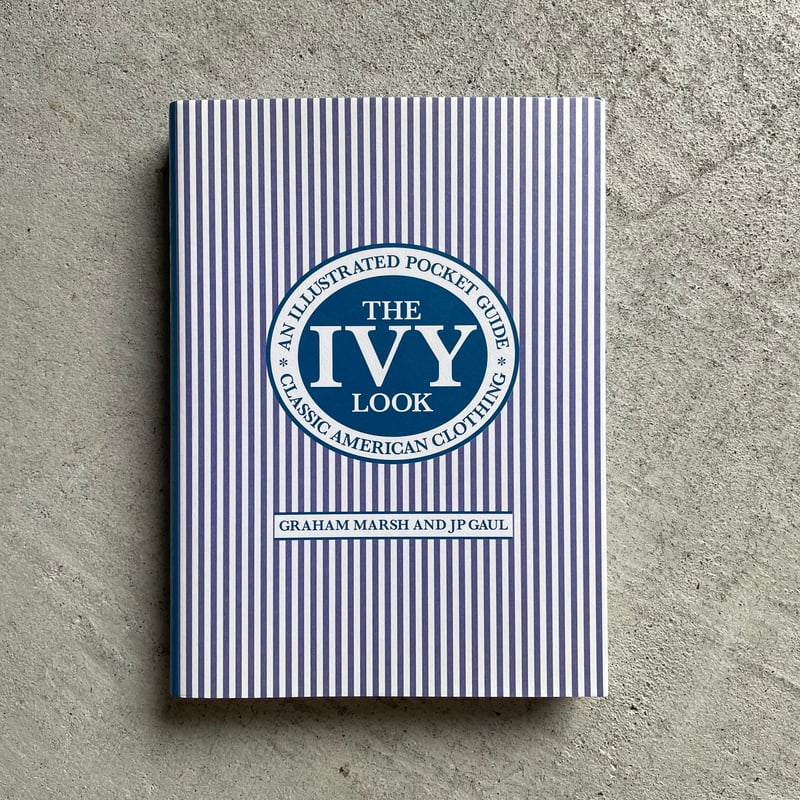 古本] The IVY LOOK ｜ GRAHAM MARSH AND JP GAUL |